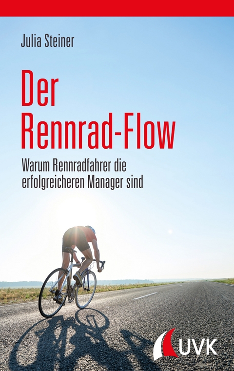 Der Rennrad-Flow - Julia Steiner
