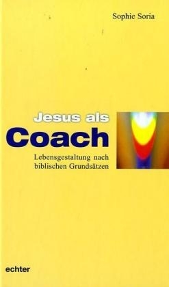Jesus als Coach - Sophie Soria