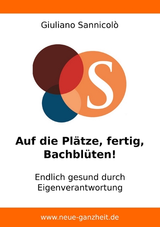 Auf die Plätze, fertig, Bachblüten!