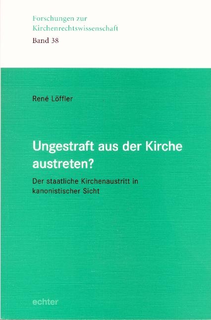 Ungestraft aus der Kirche austreten? - Ren&eacute; L&ouml;ffler