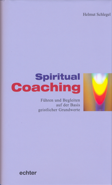 Spiritual Coaching - Helmut Schlegel