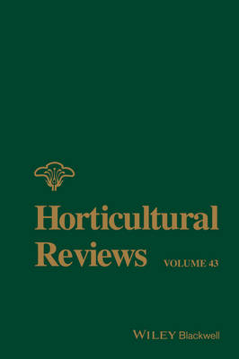 Horticultural Reviews, Volume 43 - 
