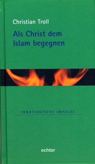 Als Christ dem Islam begegnen