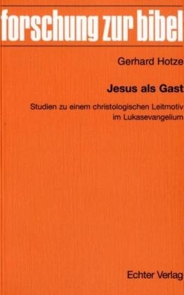 Jesus als Gast - Gerhard Hotze