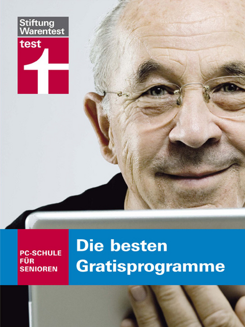 Die besten Gratisprogramme - Jörg Schieb, Mirko Müller