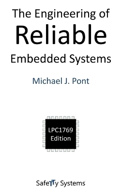 The Engineering of Reliable Embedded Systems - Michael J. Pont