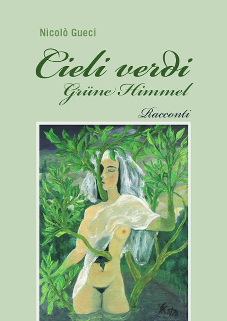 Cieli verdi - Nicol&ograve; Gueci
