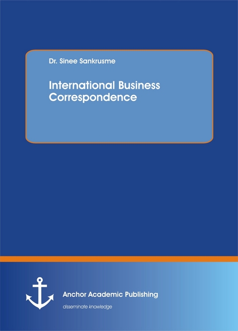 International Business Correspondence -  Sinee Sankrusme