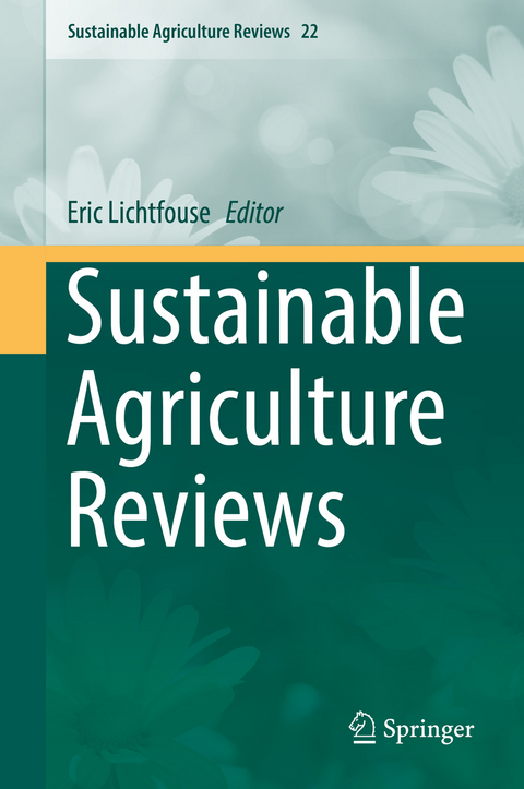 Sustainable Agriculture Reviews - 