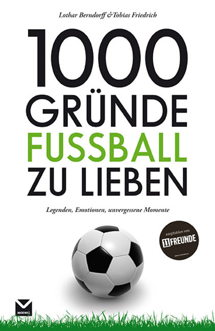 1000 Gr&uuml;nde Fu&szlig;ball zu lieben