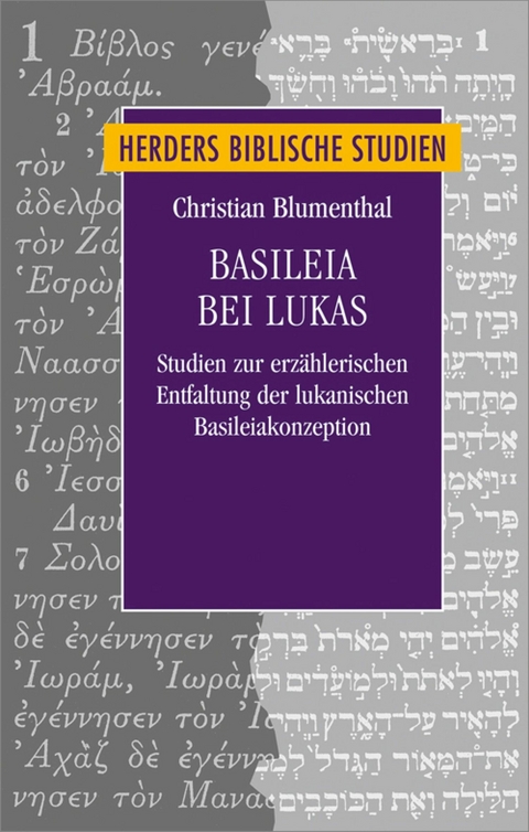 Basileia bei Lukas -  Christian Blumenthal