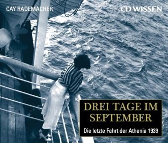 CD WISSEN - Drei Tage im September - Cay Rademacher