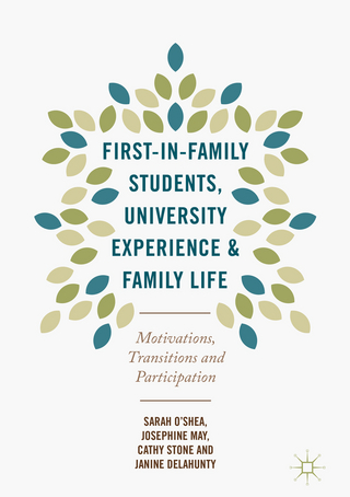 First-in-Family Students, University Experience and Family Life