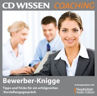 CD WISSEN COACHING - Bewerber-Knigge