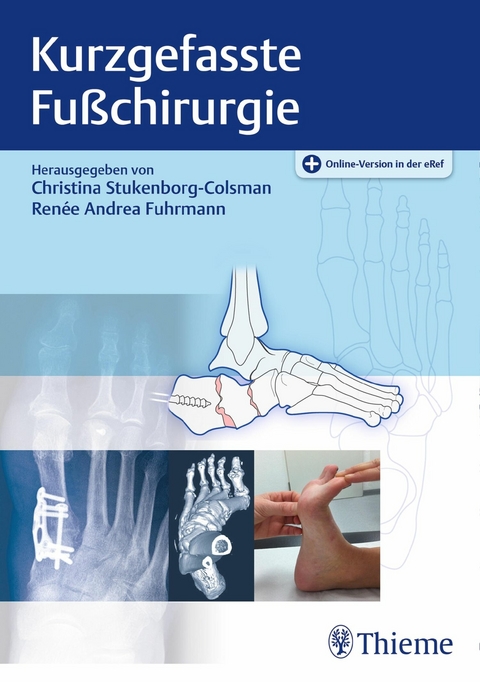 Kurzgefasste Fu&szlig;chirurgie - 