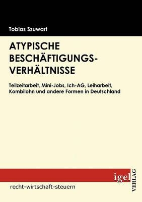 Atypische Besch&auml;ftigungsverh&auml;ltnisse - Tobias Szuwart