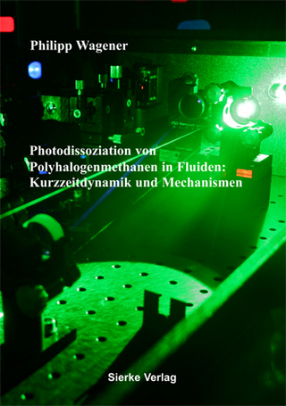 Photodissoziation von Polyhalogenmethanen in Fluiden: Kurzzeitdynamik und Mechanismen