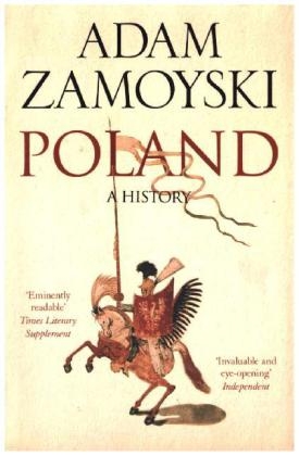 Poland - Adam Zamoyski