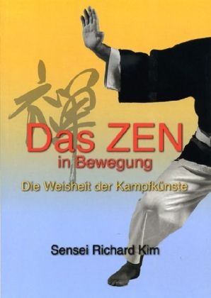 Das Zen in Bewegung
