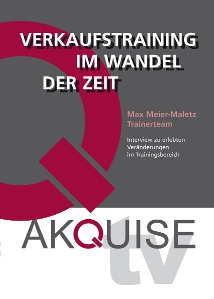 Akquise.TV - Max Meier-Maletz Trainerteam - Qualitätskontrollen von Trainingsmaßnahmen - 