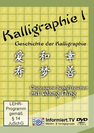 Kalligraphie.TV - Einführung in die chinesischen Schriftzeichen DVD 1