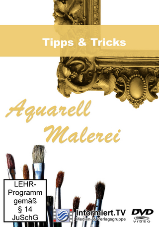Aquarellmalerei Tipps & Tricks