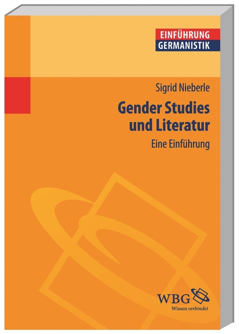 Gender Studies und Literatur - Sigrid Nieberle