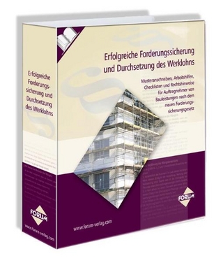 Erfolgreiche Forderungssicherung und Durchsetzung des Werklohn