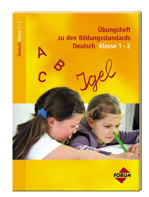 &Uuml;bungsheft zu den Bildungsstandards Deutsch Klasse 1-2