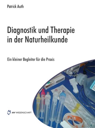 Diagnostik und Therapie in der Naturheilkunde