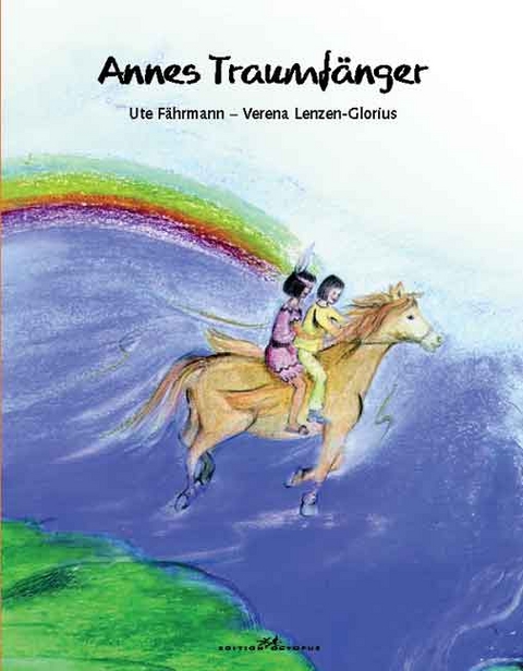 Annes Traumf&auml;nger - Ute F&auml;hrmann