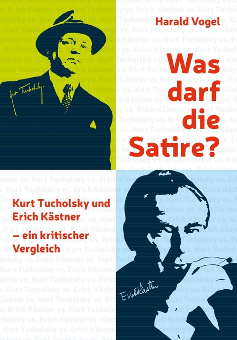 Was darf die Satire? -  Harald Vogel