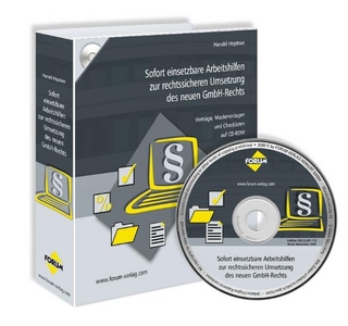 Sofort einsetzbare Arbeitshilfen zur rechtssicheren Umsetzug des neuen GmbH-Rechts 2008