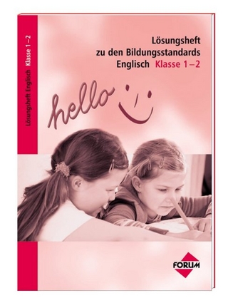 Lösungsheft zu den Bildungsstandards Englisch Klasse 1-2