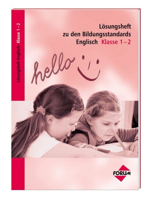 L&ouml;sungsheft zu den Bildungsstandards Englisch Klasse 1-2