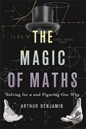 The Magic of Maths (INTL PB ED)