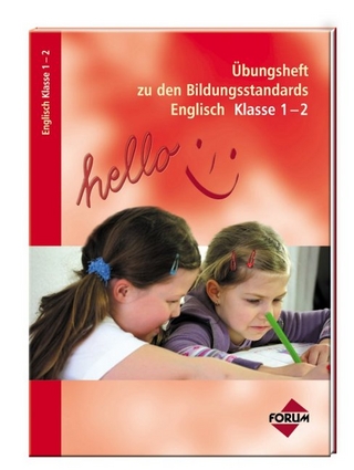 Übungsheft zu den Bildungsstandards Englisch Klasse 1-2