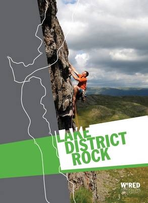 Lake District Rock - Steve FRCC Guidebook Team