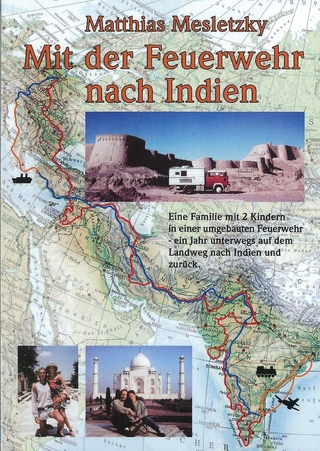 Mit der Feuerwehr nach Indien