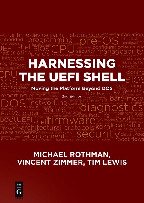 Harnessing the UEFI Shell - Michael Rothman, Vincent Zimmer, Tim Lewis
