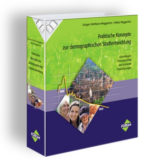 Praktische Konzepte zur demographischen Stadtentwicklung - 
