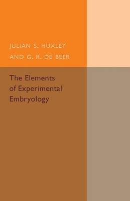 The Elements of Experimental Embryology