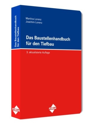 Das Baustellenhandbuch für den Tiefbau
