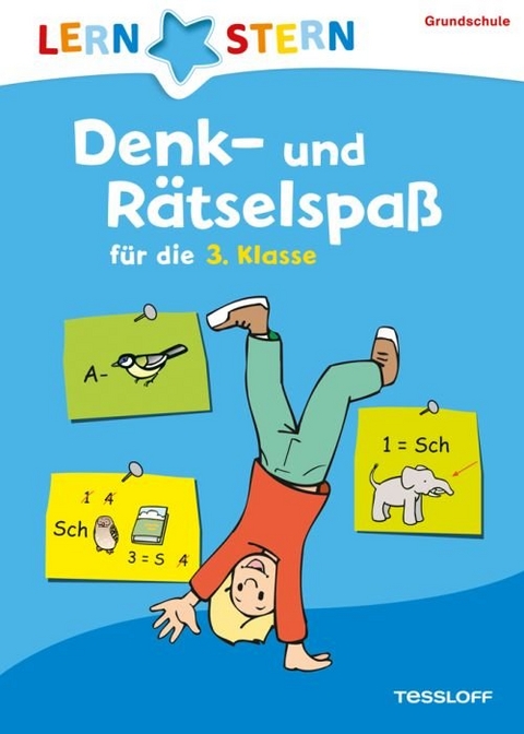 Denk- und R&auml;tselspa&szlig; f&uuml;r die 3. Klasse - Werner Zenker