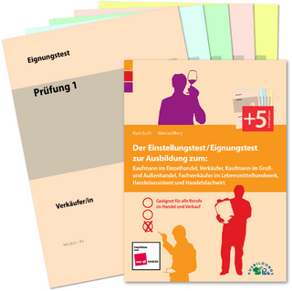 Der Einstellungstest, Eignungstest zur Ausbildung zum: Kaufmann im Einzelhandel, Verkäufer, Kaufmann im Groß- und Außenhandel, Fachverkäufer im Lebensmittelhandwerk, Handelsassistent und Handelsfachwirt