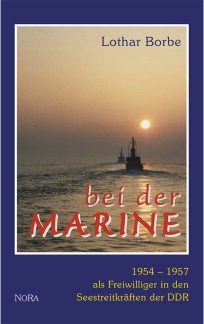 Bei der Marine - Lothar Borbe
