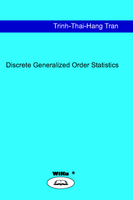 Discrete Generalized Order Statistics - Trinh Thai Hang Tran