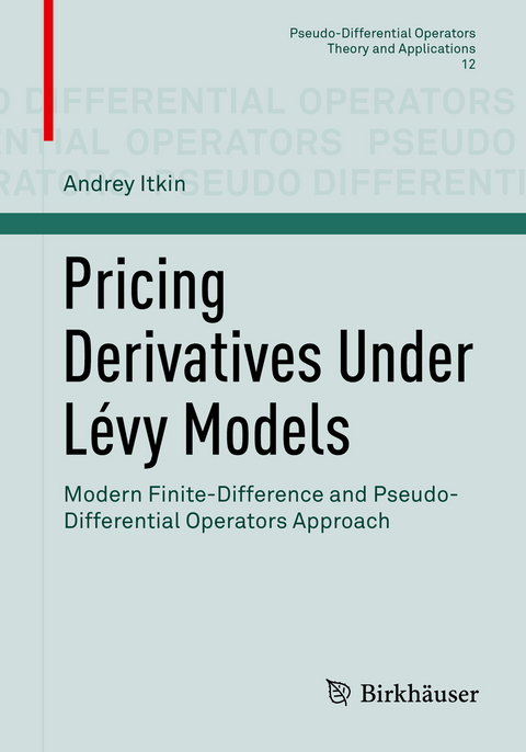 Pricing Derivatives Under Lévy Models - Andrey Itkin