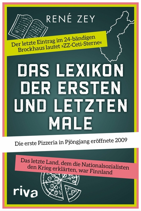 Das Lexikon der ersten und letzten Male -  Ren&eacute; Zey