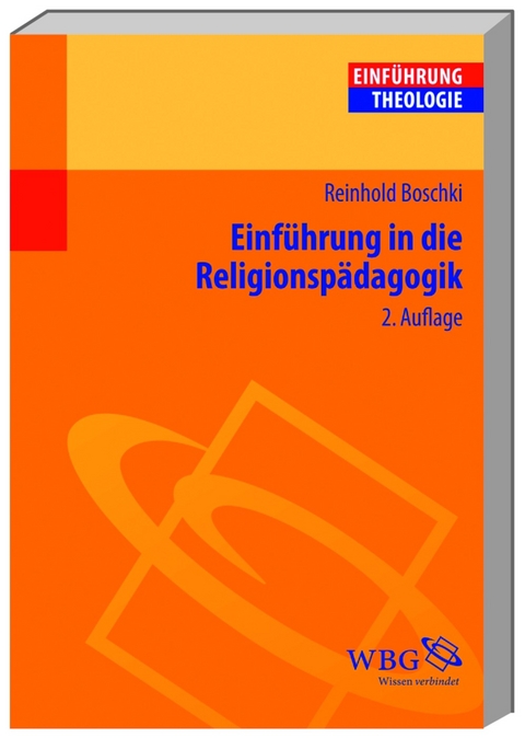 Einführung in die Religionspädagogik - Reinhold Boschki